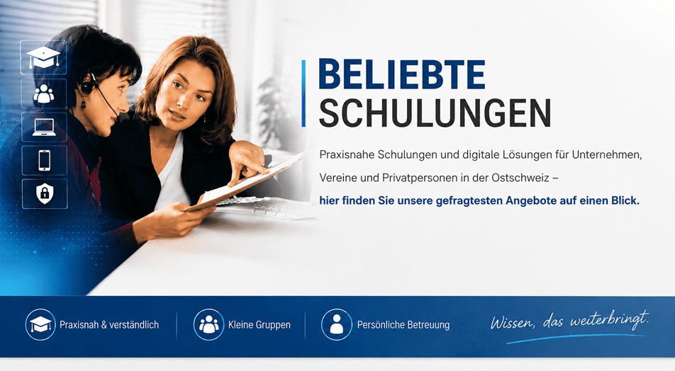 Banner von Blattner Training & Consulting mit dem Titel «Beliebte Schulungen». Zwei Personen arbeiten gemeinsam an einem Computer und besprechen Unterlagen. Hervorgehoben werden praxisnahe Schulungen und digitale Lösungen für Unternehmen, Vereine und Privatpersonen in der Ostschweiz. Präsentiert werden die beliebtesten Kurse: Word-Dokumente mit ChatGPT schneller erstellen, ChatGPT für dich – schneller, kreativer und produktiver, Microsoft Outlook effizient nutzen, Moderne Präsentationen mit ChatGPT erstellen sowie Tabellen effizient erstellen und bearbeiten. Am unteren Rand werden die Vorteile «Praxisnah & verständlich», «Kleine Gruppen» und «Persönliche Betreuung» sowie der Slogan «Wissen, das weiterbringt.» dargestellt.