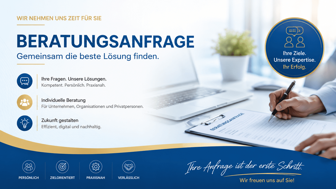 Hero-Banner der Seite «Beratungsanfrage» von Blattner Training & Consulting. Eine Person füllt an einem modernen Arbeitsplatz ein Beratungsformular aus. Links stehen die Überschriften «Beratungsanfrage» und «Gemeinsam die beste Lösung finden» sowie Hinweise zu persönlicher, praxisnaher und zielorientierter Beratung für Unternehmen, Organisationen und Privatpersonen. Das Banner ist im hellen Unternehmensdesign in Blau, Gold und Weiss gestaltet und vermittelt Kompetenz, Vertrauen und individuelle Beratung.