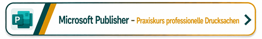 Button-Link zu Microsoft Publisher – professionell gestalten ohne Grafikstudium