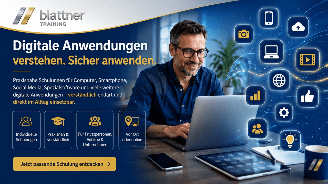Hero-Banner für individuelle Schulungen zu digitalen Anwendungen. Eine Person arbeitet an einem Notebook, daneben liegen Smartphone und Tablet. Rundherum schweben Symbole für Computer, Social Media, Cloud, Video, Smartphone und digitale Werkzeuge. Das Banner vermittelt moderne, praxisnahe IT-Schulungen für Privatpersonen, Vereine und Unternehmen im typischen Blau-Gold-Design von Blattner Training & Consulting.