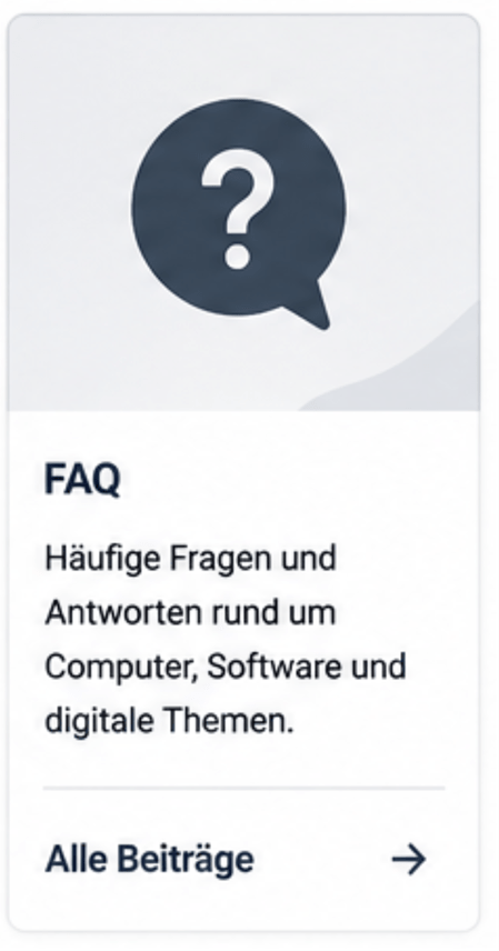 Karte FAQ - Häufige Fragen und Antworten rund um Computer, Software und digitale Themen