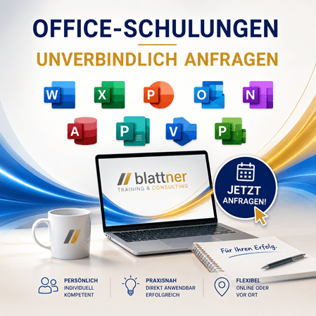 Modernes quadratisches Werbebild von Blattner Training & Consulting mit dem Titel „Office-Schulungen unverbindlich anfragen“. Im Mittelpunkt stehen die Microsoft-Office-Anwendungen Word, Excel, PowerPoint, Outlook, OneNote, Access, Publisher, Visio und Project. Ergänzt wird das Motiv durch ein Notebook mit Blattner-Logo, eine Kaffeetasse, einen Notizblock sowie einen auffälligen Button „Jetzt anfragen!“. Im unteren Bereich werden die Vorteile persönliche Betreuung, praxisnahe Schulungen und flexibles Lernen online oder vor Ort hervorgehoben. Das moderne Design in den Unternehmensfarben Blau, Gold und Weiss vermittelt Professionalität, Kompetenz und individuelle Weiterbildung.