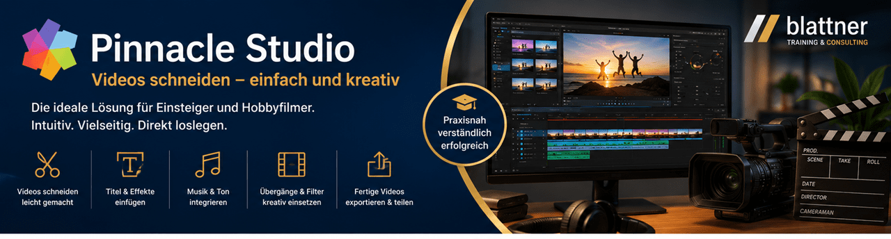 Modernes Werbebanner im Blau-Gold-Design von Blattner Training & Consulting für die Schulung Pinnacle Studio. Die grosse Überschrift „Pinnacle Studio – Videos schneiden einfach und kreativ“ hebt die benutzerfreundliche Videoschnittsoftware hervor. Darunter wird beschrieben, dass sich Pinnacle Studio ideal für Einsteiger und Hobbyfilmer eignet und einen schnellen Einstieg in die kreative Videobearbeitung ermöglicht. Die rechte Bildhälfte zeigt einen modernen Videoschnitt-Arbeitsplatz mit einem grossen Monitor, auf dem Pinnacle Studio mit einer geöffneten Zeitleiste und Videoprojekten dargestellt ist. Vor dem Bildschirm befinden sich eine professionelle Videokamera, ein Mikrofon sowie eine Filmklappe, welche die praxisnahe Filmbearbeitung symbolisieren. Im unteren Bereich werden die wichtigsten Lerninhalte mit Symbolen dargestellt: Videos schneiden, Titel und Effekte einfügen, Musik und Ton integrieren, Übergänge und Filter einsetzen sowie fertige Videos exportieren und teilen. Ein Qualitätssiegel mit dem Hinweis „Praxisnah – verständlich – erfolgreich“ unterstreicht den Schulungsansatz. Das Logo von Blattner Training & Consulting befindet sich oben rechts. Das moderne Blau-Gold-Design vermittelt Kreativität, Einfachheit und Freude an der Videobearbeitung.
