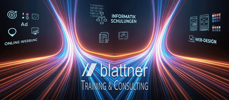 Blattner Training ­& Consulting Ihr Partner für digitale Kompetenz, Online-Sichtbarkeit & praxisnahe Weiterbildung.