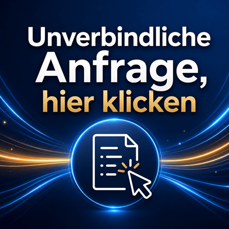 Unverbindliche Anfrage, hier klicken